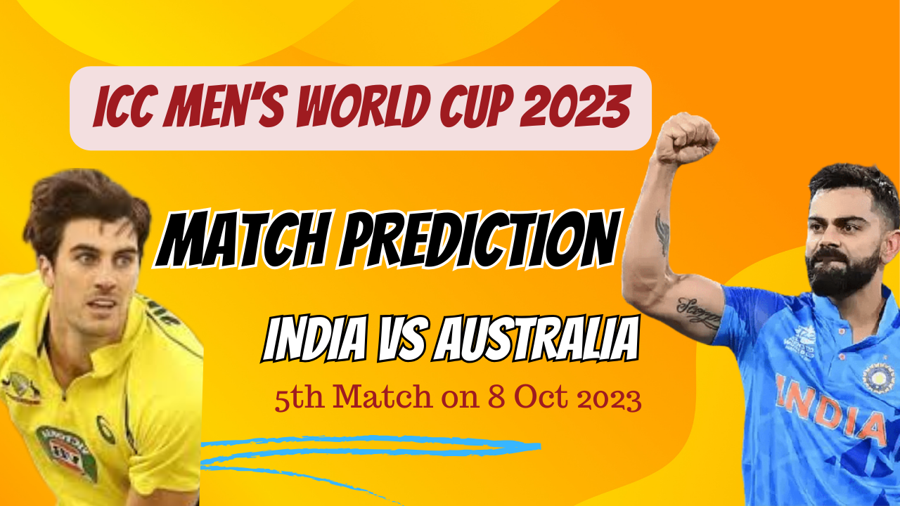 India Vs Australia match prediction 2023