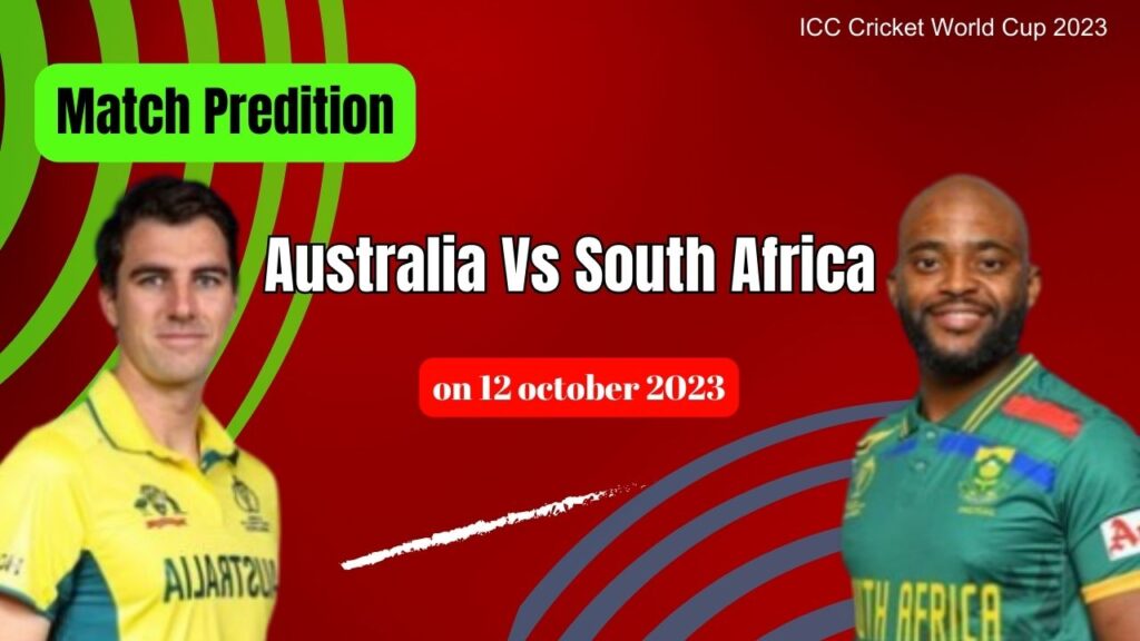 Australia Vs South Africa match prediction 2023
