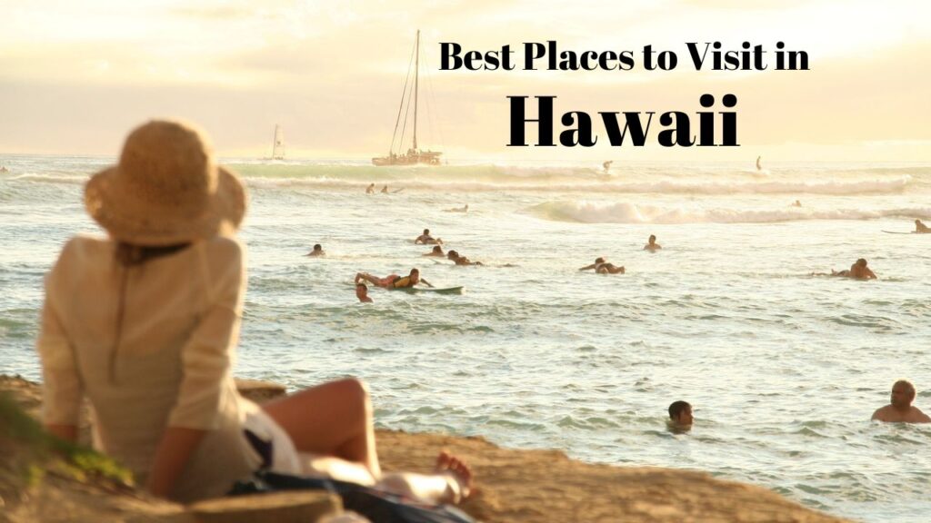 Best Places to Visit in Hawaii